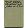 Newton Stewart, Kirkcudbright And Gatehouse Of Fleet door Ordnance Survey