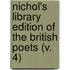 Nichol's Library Edition Of The British Poets (V. 4)