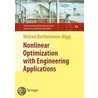 Nonlinear Optimization With Engineering Applications door Michael Bartholomew-Biggs
