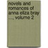 Novels And Romances Of Anna Eliza Bray ..., Volume 2