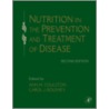 Nutrition In The Prevention And Treatment Of Disease door Carol J. Boushey