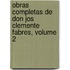 Obras Completas de Don Jos Clemente Fabres, Volume 2