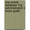 Ocp Oracle Database 11g Administration Ii Exam Guide door Bob Bryla