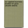 Ocr Applied Business Studies For Gcse (Double Award) door Rebecca Bentley