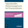 Operationelles Risikomanagement Bei Finanzinstituten by Michael Auer