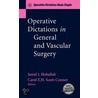 Operative Dictations in General and Vascular Surgery door Jamal J. Hoballah