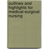 Outlines And Highlights For Medical-Surgical Nursing door Cram101 Textbook Reviews