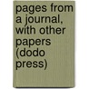 Pages from a Journal, with Other Papers (Dodo Press) by Mark Rutherford