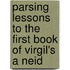 Parsing Lessons To The First Book Of Virgil's A Neid