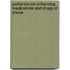 Performance-Enhancing Medications and Drugs of Abuse