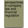 Perspectives In Company Law And Financial Regulation by M. Tison
