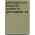 Pettersson Und Findus 03. Aufruhr Im Gemüsebeet. Cd