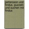 Pettersson und Findus. Puzzeln und suchen mit Findus by Christian Becker