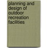 Planning And Design Of Outdoor Recreation Facilities door U.S. Army Corps of Engineers