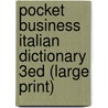 Pocket Business Italian Dictionary 3ed (Large Print) by C. Black Publishers Ltd (Digital)