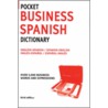 Pocket Business Spanish Dictionary 2ed (Large Print) by C. Black Publishers Ltd (Digital)