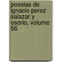 Poesias de Ignacio Perez Salazar y Osorio, Volume 56