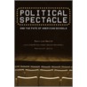 Political Spectacle and the Fate of American Schools door Patricia Fey
