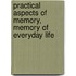 Practical Aspects of Memory, Memory of Everyday Life