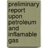 Preliminary Report Upon Petroleum And Inflamable Gas