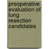 Preoperative Evaluation of Lung Resection Candidates
