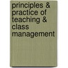 Principles & Practice of Teaching & Class Management by Joseph Landon