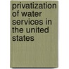 Privatization Of Water Services In The United States door Subcommittee National Research Council