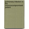 Pulmonary Infection in the Immunocompromised Patient by Carlos Agusti