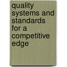 Quality Systems and Standards for a Competitive Edge by Jose Luis Guasch