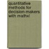Quantitative Methods For Decision-Makers With Mathxl