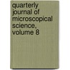 Quarterly Journal of Microscopical Science, Volume 8 by Company Of Biol