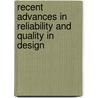 Recent Advances in Reliability and Quality in Design by Hoang Pham