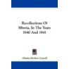 Recollections of Siberia, in the Years 1840 and 1841 door Charles Herbert Cottrell