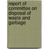 Report Of Committee On Disposal Of Waste And Garbage