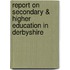 Report On Secondary & Higher Education In Derbyshire