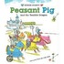 Richard Scarry's Peasant Pig and the Terrible Dragon