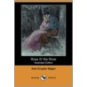 Rose O' the River (Illustrated Edition) (Dodo Press) door Kate Douglass Wiggin