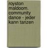 Royston Maldoom. Community Dance - Jeder kann tanzen by Jacalyn Carley