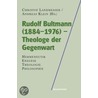 Rudolf Bultmann (1884-1976) - Theologe der Gegenwart by Unknown