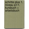 Schritte plus 1. Niveau A1/1. Kursbuch + Arbeitsbuch by Daniela Niebisch