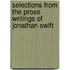 Selections From The Prose Writings Of Jonathan Swift