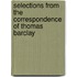 Selections from the Correspondence of Thomas Barclay