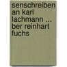Senschreiben an Karl Lachmann ... Ber Reinhart Fuchs door Jacob Ludwig C. Grimm