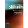 Skills in Person-Centred Counselling & Psychotherapy door Janet Tolan