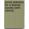 Social Statistics For A Diverse Society [with Cdrom] door Dr Chava Frankfort-Nachmias