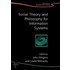 Social Theory And Philosophy For Information Systems