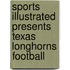 Sports Illustrated Presents Texas Longhorns Football