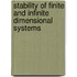 Stability Of Finite And Infinite Dimensional Systems