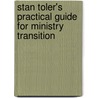 Stan Toler's Practical Guide for Ministry Transition door Stan Toler