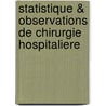 Statistique & Observations de Chirurgie Hospitaliere by Joseph Francois Benjamin Polaillon